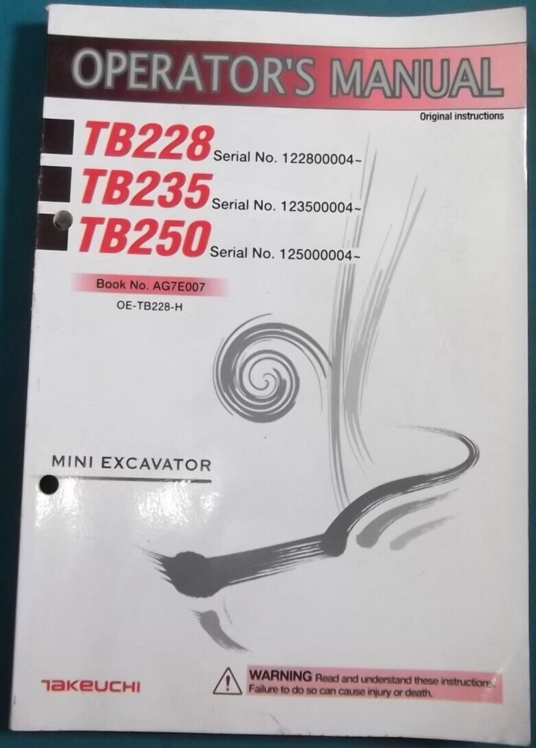 TAKEUCHI TB228 TB235 TB250 EXCAVATOR OWNERS' OPERATION