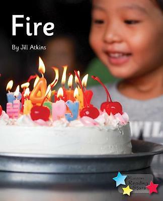 Fire!: Phonics Phase 5 by Jill Atkins (Paperback, 2020)