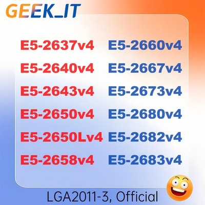  Intel E5-2637v4 2640v4 2650v4 2658v4 2667v4 2673v4 2680v4 2682v4 2683v4 CPU