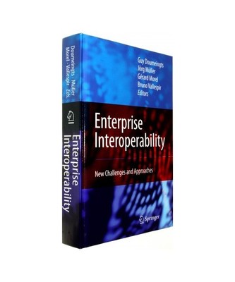 Enterprise Interoperability: New Challenges and Approaches