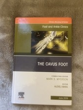 The Clinics: Orthopedics: Cavus Foot, Foot and Ankle Clinics by Alexej Barg