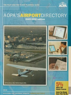 AOPA's Airport Directory 2005-2006 (2005) US Airports, Flight Planning