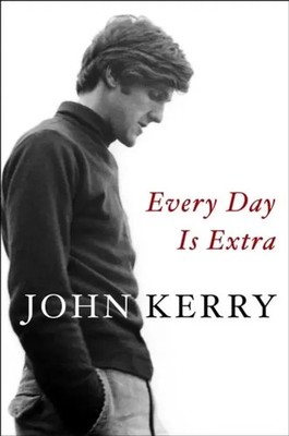 Every Day Is Extra | John Kerry | Englisch | Taschenbuch | 2019