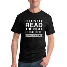 Do Not Read Funny Sarcasm Men Funny Tshirt Graphic Novelty Humor T