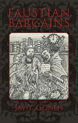 Jay y Gonen Faustian Bargains (Copertina rigida)
