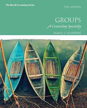 Groups: A Counseling Specialty (7th - Hardcover, by Gladding Samuel T. - Good