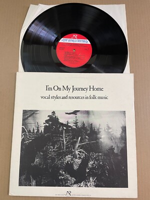 I'M ON MY JOURNEY HOME Vocal Styles And Resources In Folk LP New World NW 223 NM