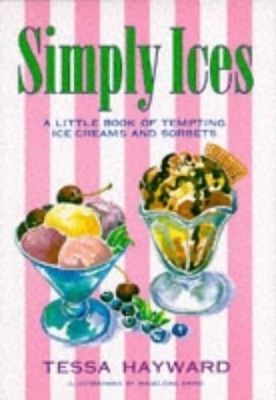 Simply Ices (Simply S.) by Hayward, Tessa 0948817992 FREE Shipping