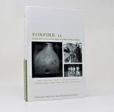 NEW! Foxfire Volume 12 - Anchor Books Hardcover Library Binding Edition