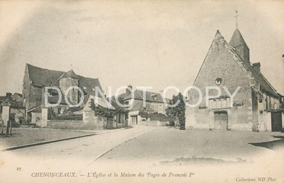 Alte Postkarte Chenonceaux Kirche & Seitenhaus Frankreich (1139-C)