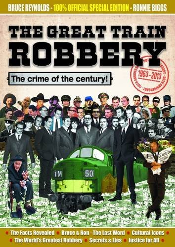 The Great Train Robbery 50th Anniversary:1963-2013 by Bruce Reynolds - Image 8