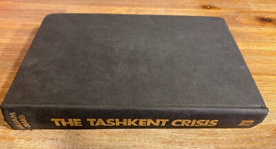 Tashkent Crisis, Craig, William, Hodder and Stoughton Ltd, 1971 Hardback No D/J