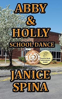 Abby & Holly Schultanz von John Spina - neue Kopie - 9780998240480