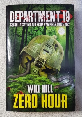 Zero Hour (Department 19, Book 4) by Will Hill - Vampires Dracula Good Condition