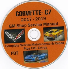 Chevrolet Corvette C7 2017-2019 Factory Repair Manual PLUS FBT Extras !
