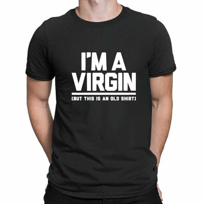 im a virgin tshirt
