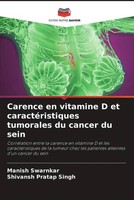 Manish Swarnkar (U. A.) | Carence En Vitamine D Et CaractéRistiques Tumorales...