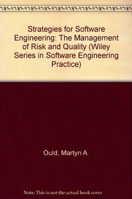 Strategies for Software Engineering: The Management of Risk and 