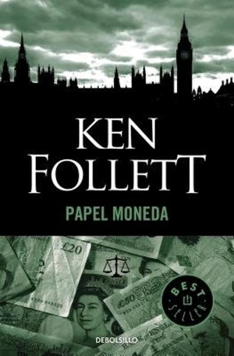 Papel Moneda / Paper Money by Ken Follett (Spanish) Paperback Book  9788497595711