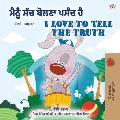 Shelley Admont  I Love to Tell the Truth (Punjabi English Bilingual  (Paperback)