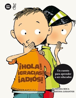 ¡Hola! ¡Gracias! ¡Adiós! (Primeros lectores) (Spanish Edition)