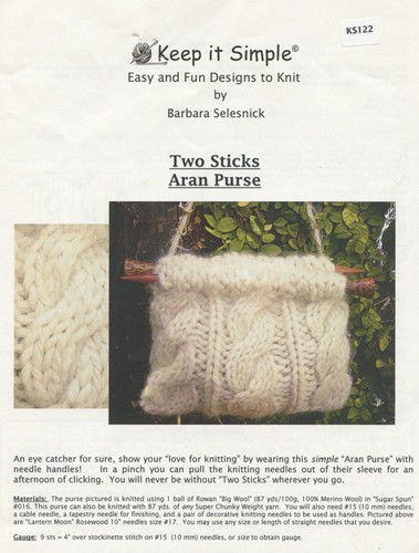 Two Sticks Aran Purse - Keep It Simple Knitting Pattern #KS122 - Quick & Simple - Picture 2 of 2