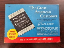 THE GREAT AMERICAN CUSTOMER by Carl Crow,  Armed Services Edition #1126