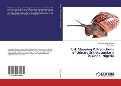Risk Mapping & Predictions of Urinary Schistosomiasis in Ondo, Nigeria Oluwaremi