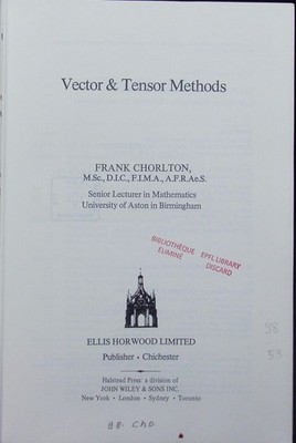 Vector and tensor methods Frank Chorlton. Mathematics and its applications Horwo