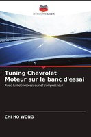 Tuning Chevrolet Moteur Sur Le Banc D'essai Avec Turbocompresseur Et Compresseur