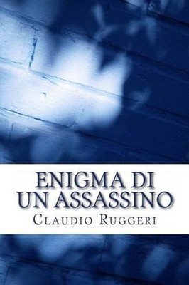 Enigma Di Un Assassino by Claudio Ruggeri (Italian) Paperback Book