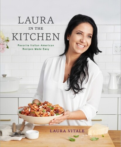 Thumbnail - Laura Vitale Laura In The Kitchen (gebundene Ausgabe)