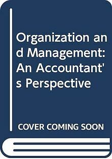 Organization and Management: An Accountant's Perspective... | Buch | Zustand gut