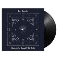 Gonzalez Jose - Against The Dying Of The Light - Vinyl Record - F99Z
