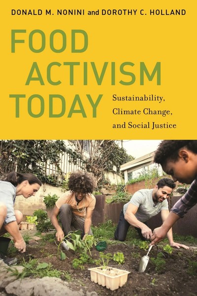 Food Activism Today | Sustainability, Climate Change, And Social Justice | Buch-image