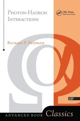 Photon-hadron Interactions, Hardcover by Feynman, Richard Phillips, Brand New...