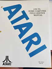 1200 XL Home Computer Field Service Manual; Atari 400/800/XL/XE Manual ONLY