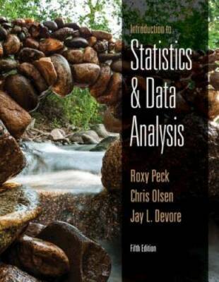 Introduction to Statistics and Data Analysis - Hardcover By Peck, Roxy - GOOD