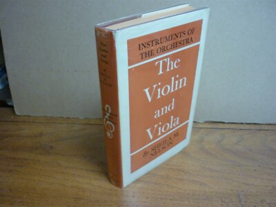 Sheila M Nelson. The Violin and Viola. 1st Am ed. 1972. Near fine in VG+ jacket.