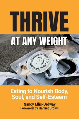 Nancy Ellis-Ordway (u. a.) | Thrive At Any Weight | Buch | Englisch (2019)