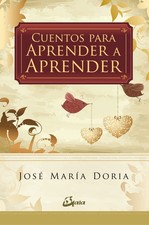 Cuentos para aprender a aprender Spanish Edition 