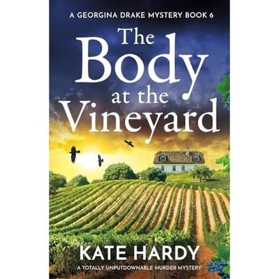 Body at the Vineyard : a Totally Unputdownable Murder M -  NEW Kate Hardy 2025