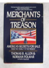 Merchants of Treason by Thomas B. Allen and Norman Polmar (Hardcover 1988)