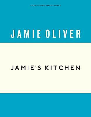 Jamie's Kitchen by Jamie Oliver (Hardcover, 2019)