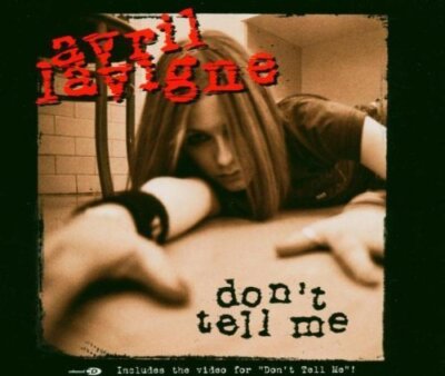 Avril Lavigne - Single-CD - Don't tell me (2004) 828766084221| eBay