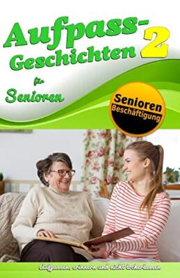 Aufpass Geschichten 2 fA14r Senioren (Senioren-Runde.de), Geier, F., Fischer-,