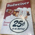 Metal Sign/Poster Budweiser Beer 12oz.Bottle 25 cent