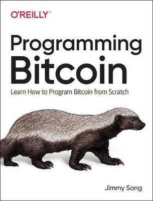Programming Bitcoin - 9781492031499