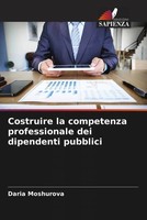 Daria Moshurova | Costruire La Competenza Professionale Dei Dipendenti Pubblici