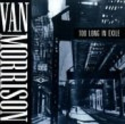 Van Morrison Too long in exile (1993) [CD]